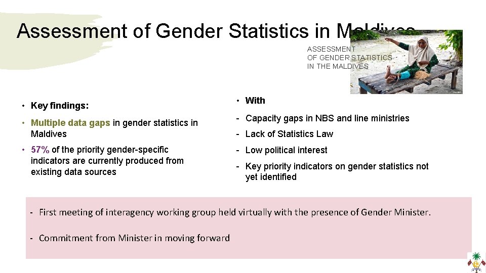 Assessment of Gender Statistics in Maldives ASSESSMENT OF GENDER STATISTICS IN THE MALDIVES •