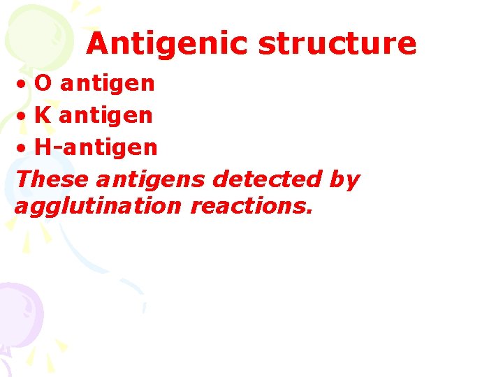Enterobacteria Biological characteristic and classification of genera Characteristics