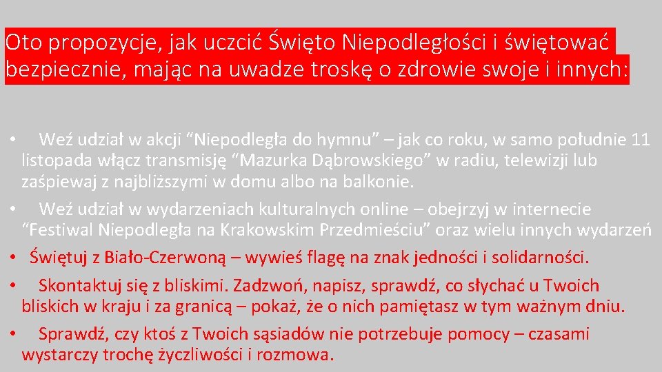 Oto propozycje, jak uczcić Święto Niepodległości i świętować bezpiecznie, mając na uwadze troskę o Oto propozycje, jak uczcić Święto Niepodległości i świętować bezpiecznie, mając na uwadze troskę o