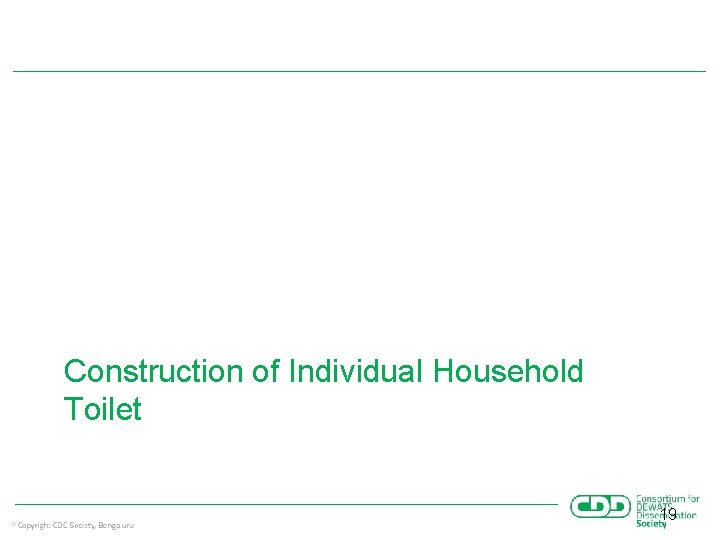 Construction of Individual Household Toilet 19 