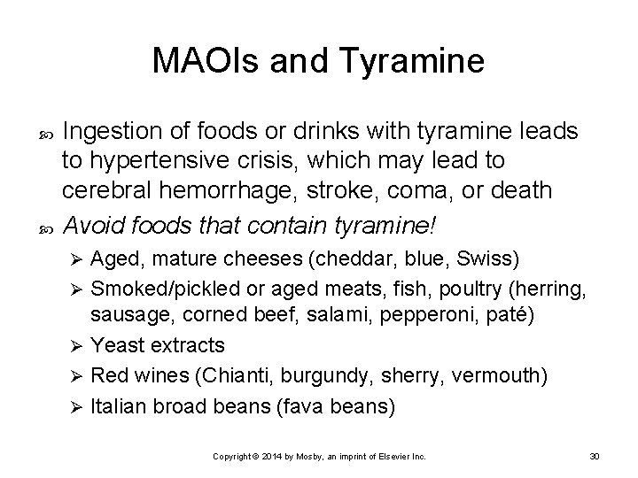 MAOIs and Tyramine Ingestion of foods or drinks with tyramine leads to hypertensive crisis,