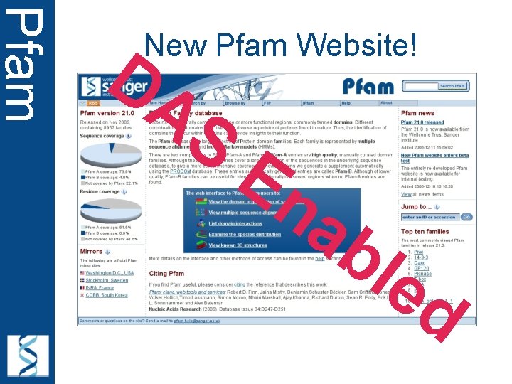 Pfam DA New Pfam Website! S En ab l ed 