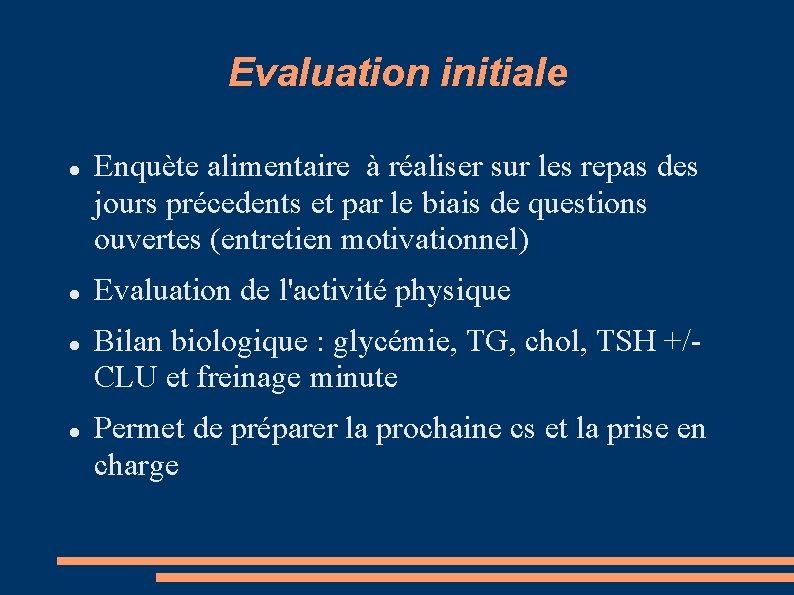 Evaluation initiale Enquète alimentaire à réaliser sur les repas des jours précedents et par