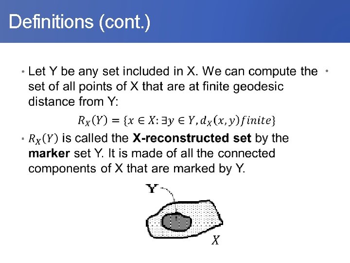  Definitions (cont. ) • 