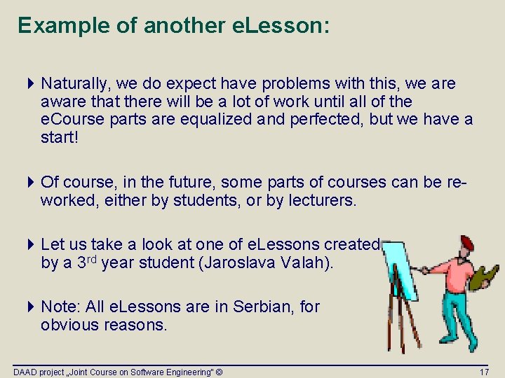 Example of another e. Lesson: 4 Naturally, we do expect have problems with this,
