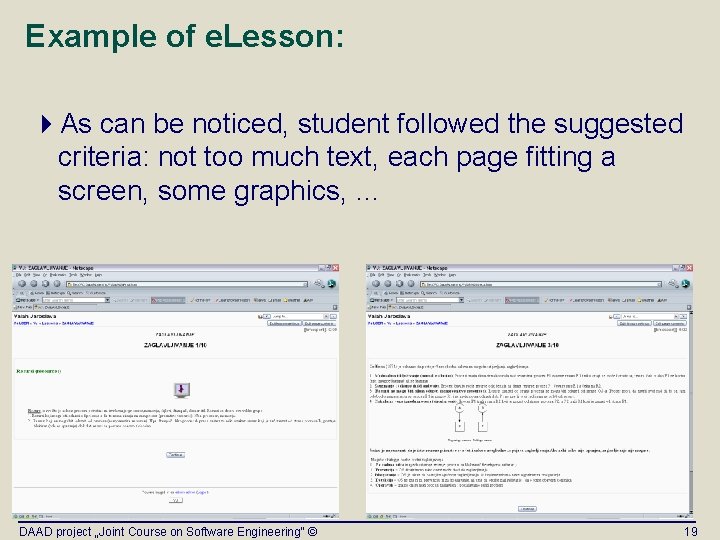 Example of e. Lesson: 4 As can be noticed, student followed the suggested criteria:
