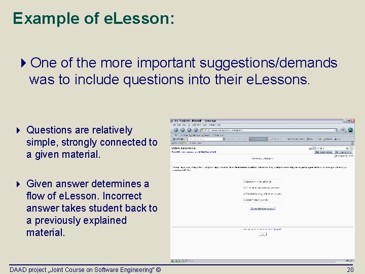 Example of e. Lesson: 4 One of the more important suggestions/demands was to include