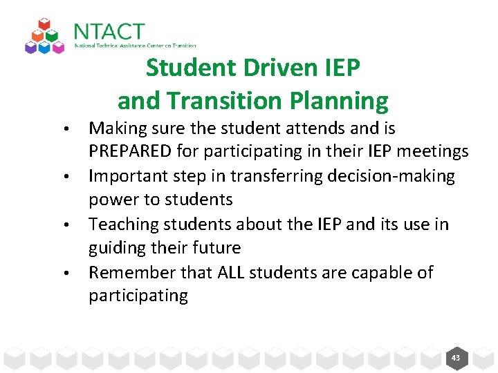 Student Driven IEP and Transition Planning Making sure the student attends and is PREPARED