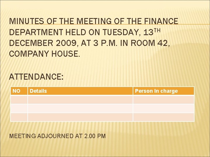 MINUTES OF THE MEETING OF THE FINANCE DEPARTMENT HELD ON TUESDAY, 13 TH DECEMBER