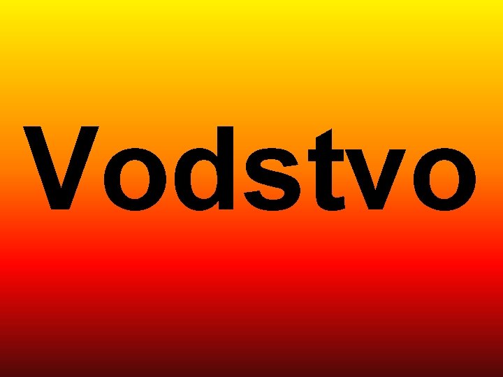 Vodstvo 