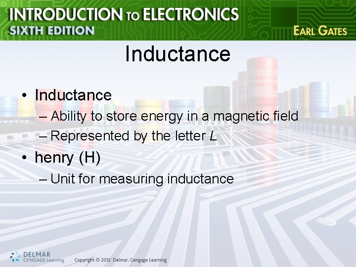 Chapter 10 Inductance Objectives After completing this chapter