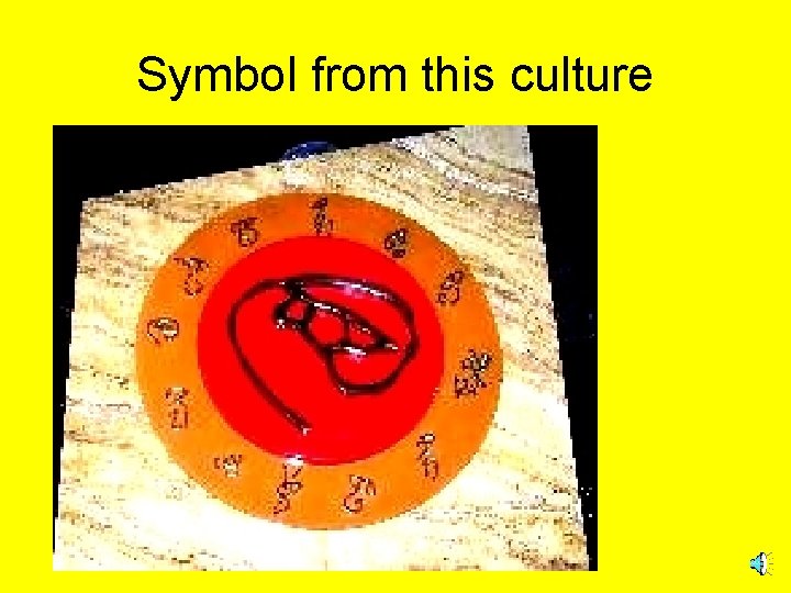 Symbol from this culture 