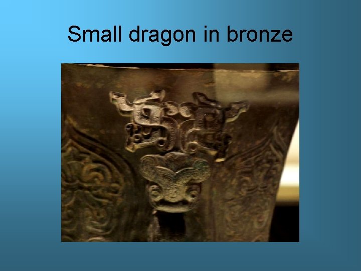 Small dragon in bronze 
