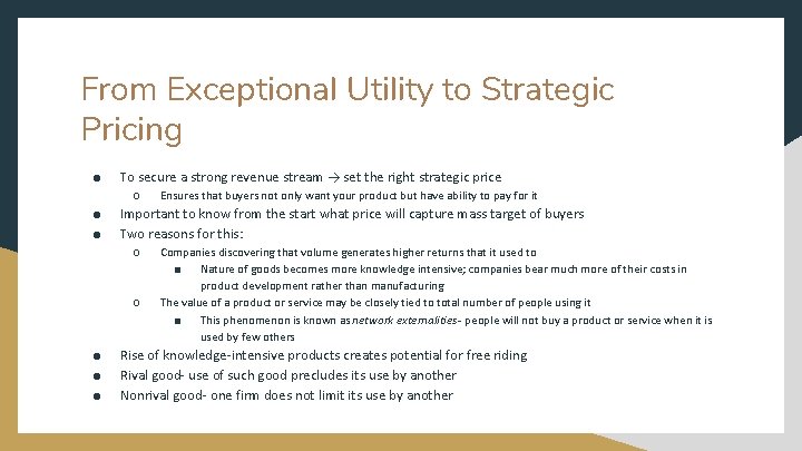 From Exceptional Utility to Strategic Pricing ● To secure a strong revenue stream →