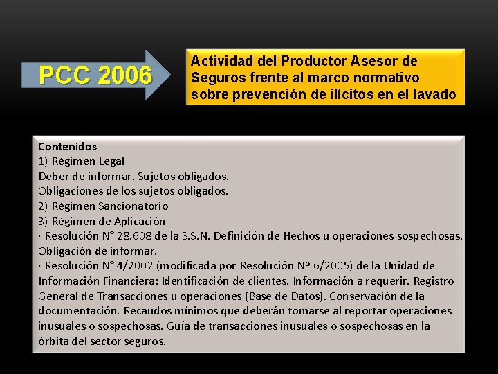 PCC 2006 Actividad del Productor Asesor de Seguros frente al marco normativo sobre prevención