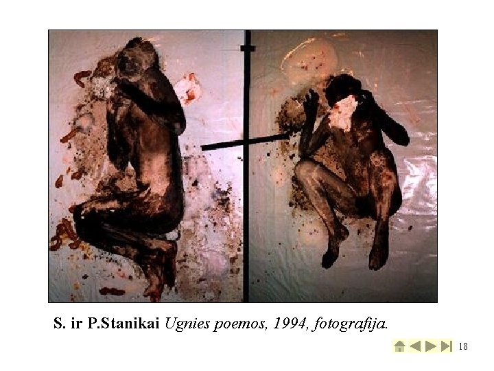 S. ir P. Stanikai Ugnies poemos, 1994, fotografija. 18 