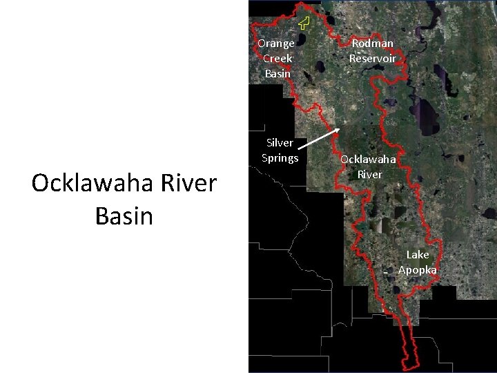 Orange Creek Basin Silver Springs Ocklawaha River Basin Rodman Reservoir Ocklawaha River Lake Apopka