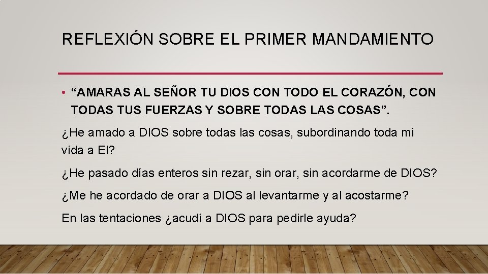 MANDAMIENTO 1 AMAR A DIOS SOBRE TODAS LAS