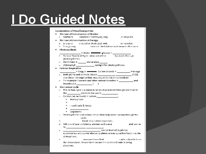 I Do Guided Notes 