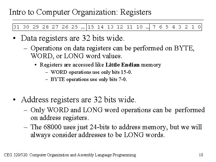 Intro to Computer Organization: Registers 31 30 29 28 27 26 25 … 15