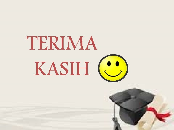 TERIMA KASIH 