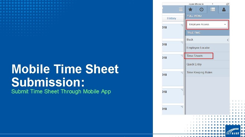 Mobile Time Sheet Submission: Submit Time Sheet Through Mobile App 