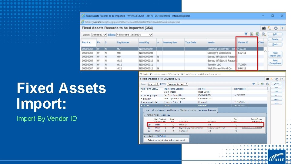 Fixed Assets Import: Import By Vendor ID 