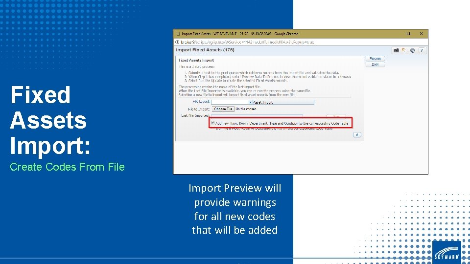 Fixed Assets Import: Create Codes From File Import Preview will provide warnings for all