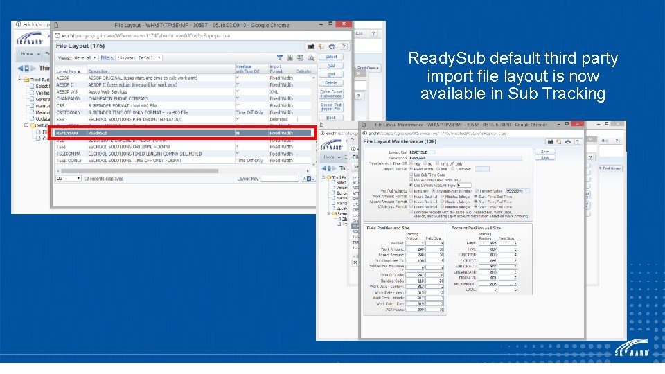 Ready. Sub default third party import file layout is now available in Sub Tracking