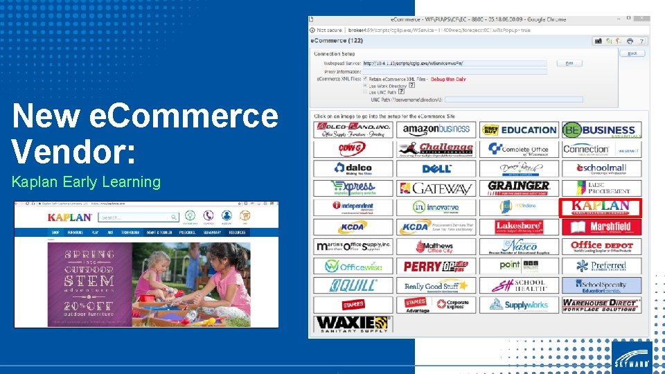 New e. Commerce Vendor: Kaplan Early Learning 