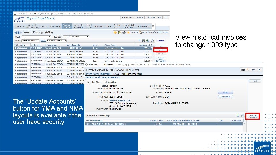 View historical invoices to change 1099 type The ‘Update Accounts’ button for YMA and