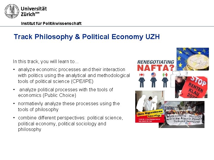 Institut für Politikwissenschaft Track Philosophy & Political Economy UZH In this track, you will