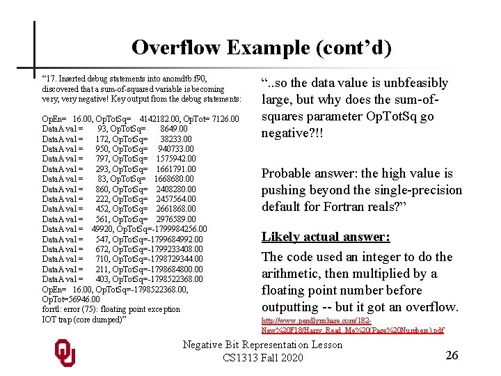 Overflow Example (cont’d) “ 17. Inserted debug statements into anomdtb. f 90, discovered that Overflow Example (cont’d) “ 17. Inserted debug statements into anomdtb. f 90, discovered that