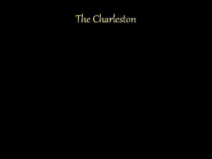 The Charleston 