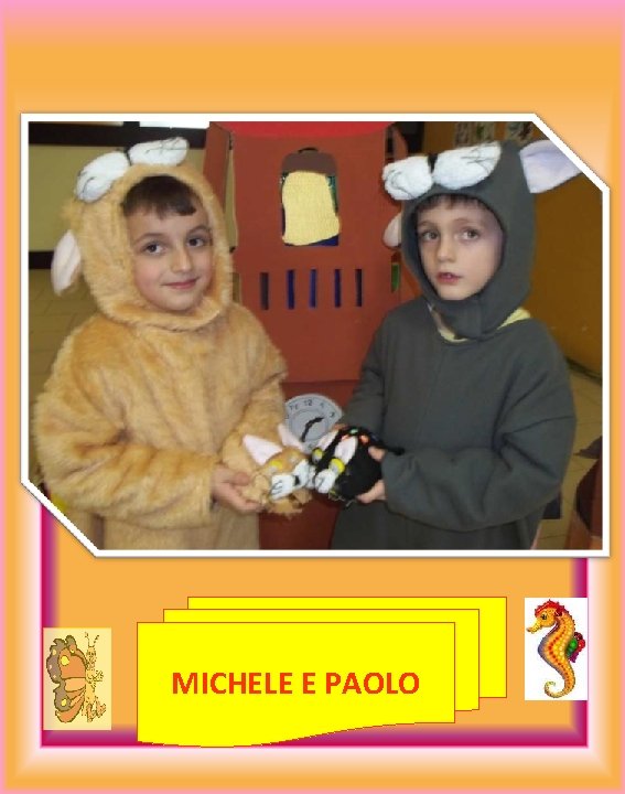 MICHELE E PAOLO 