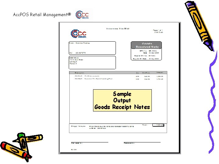 Acc. POS Retail Management® Sample Output Goods Receipt Notes 