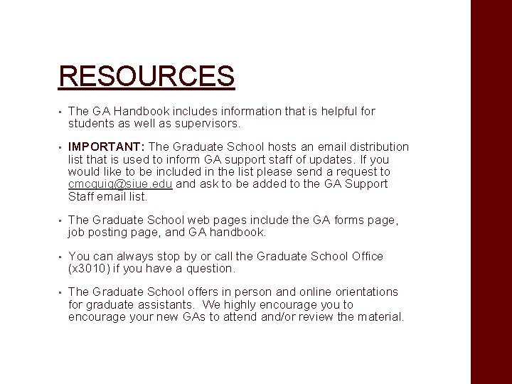 RESOURCES • The GA Handbook includes information that is helpful for students as well