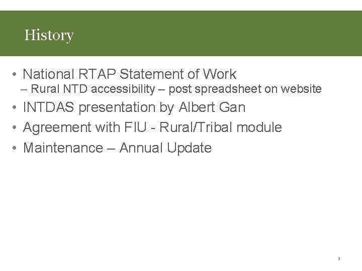History • National RTAP Statement of Work – Rural NTD accessibility – post spreadsheet