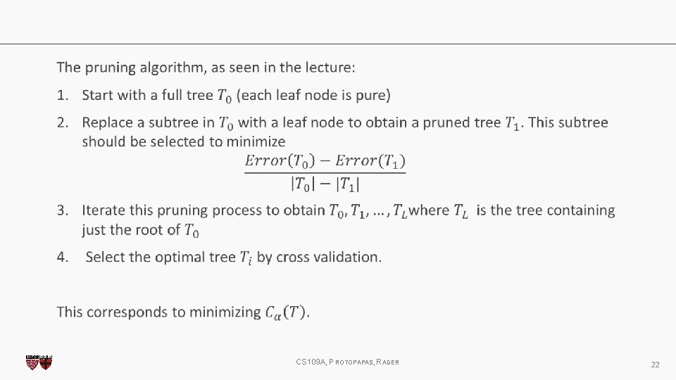  CS 109 A, PROTOPAPAS, RADER 22 