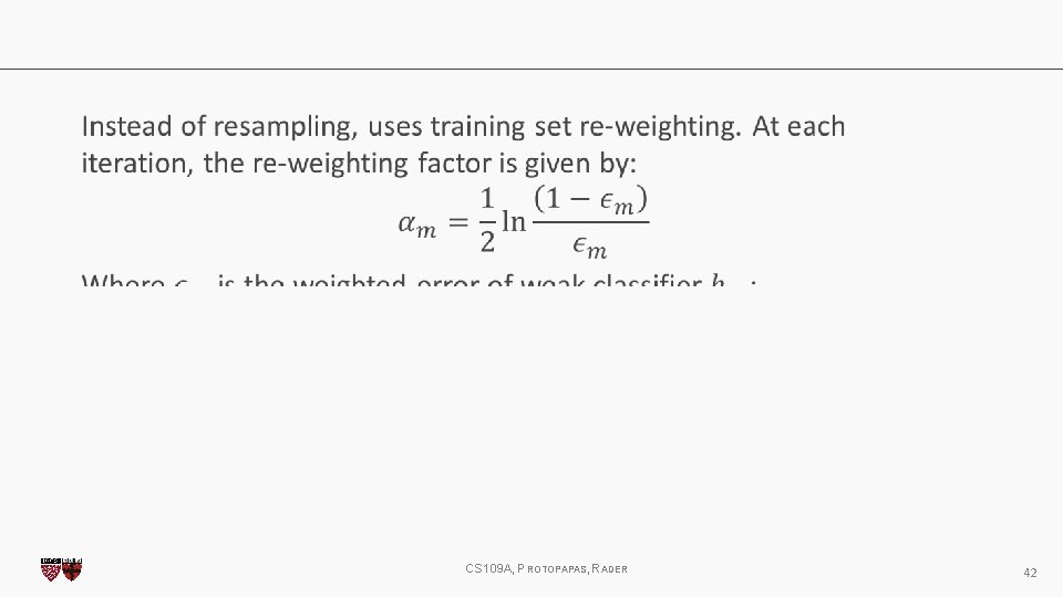  CS 109 A, PROTOPAPAS, RADER 42 