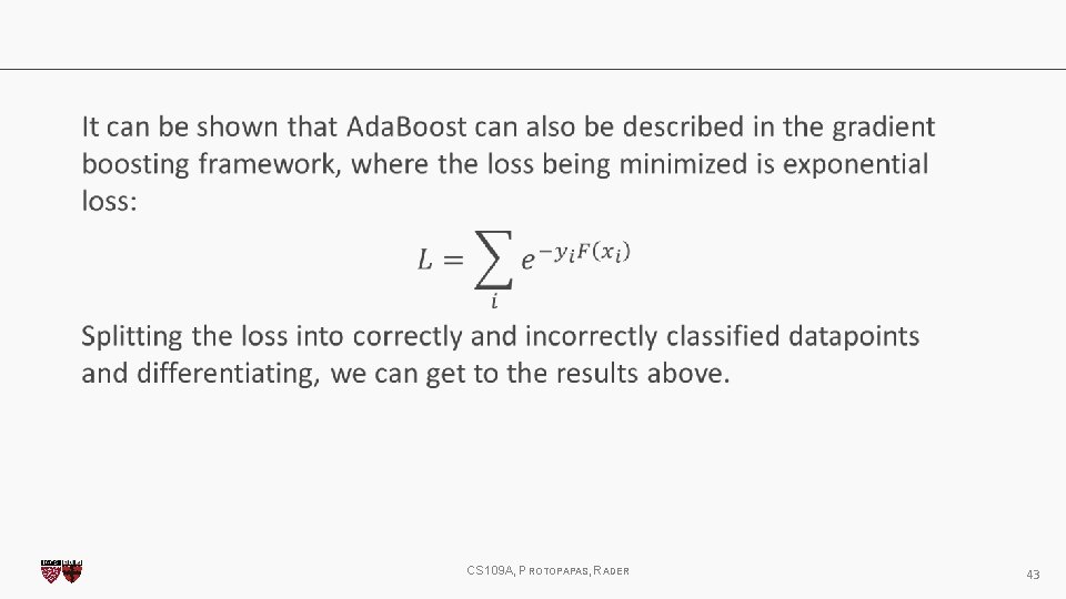 CS 109 A, PROTOPAPAS, RADER 43 