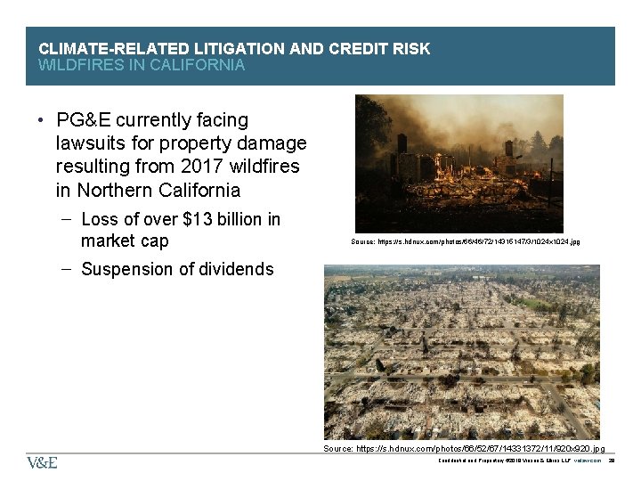 CLIMATE-RELATED LITIGATION AND CREDIT RISK WILDFIRES IN CALIFORNIA • PG&E currently facing lawsuits for