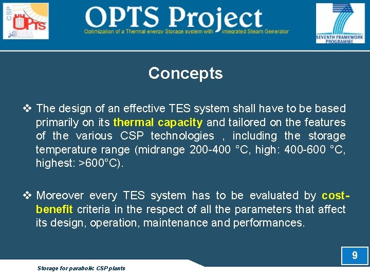 Concepts v The design of an effective TES system shall have to be based