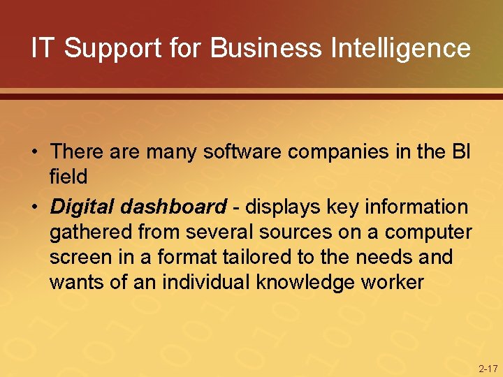 IT Support for Business Intelligence • There are many software companies in the BI