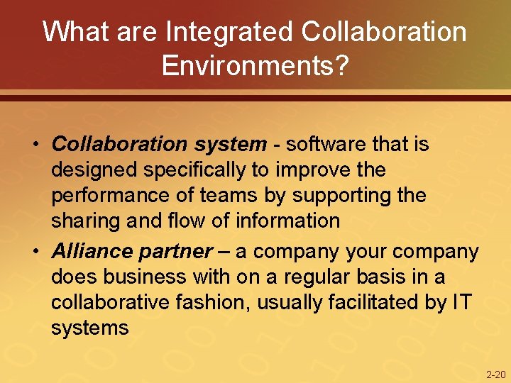 What are Integrated Collaboration Environments? • Collaboration system - software that is designed specifically