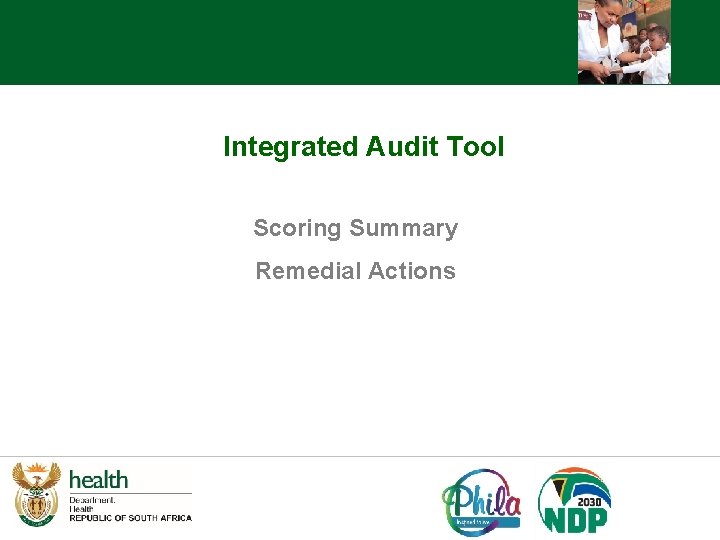 Integrated Audit Tool Scoring Summary Remedial Actions 