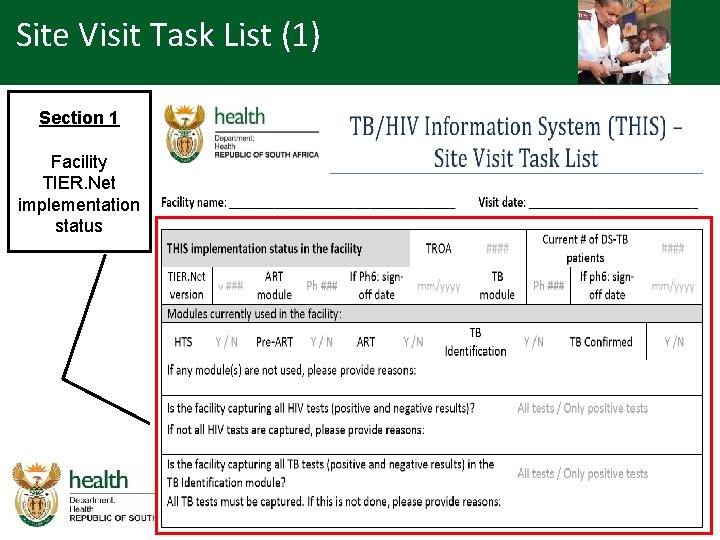 Site Visit Task List (1) Section 1 Facility TIER. Net implementation status 