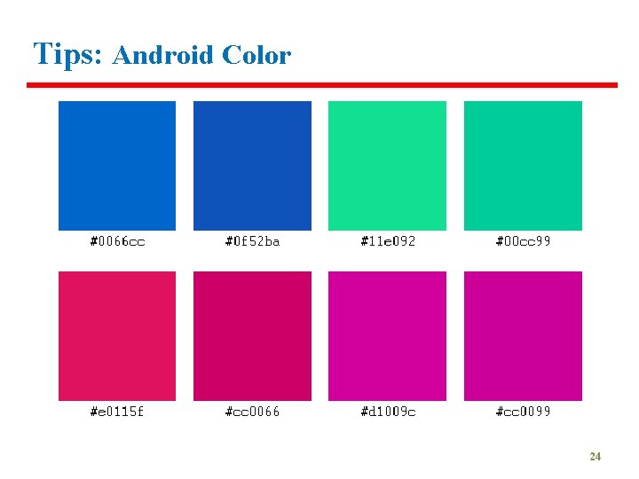 Tips: Android Color 24 
