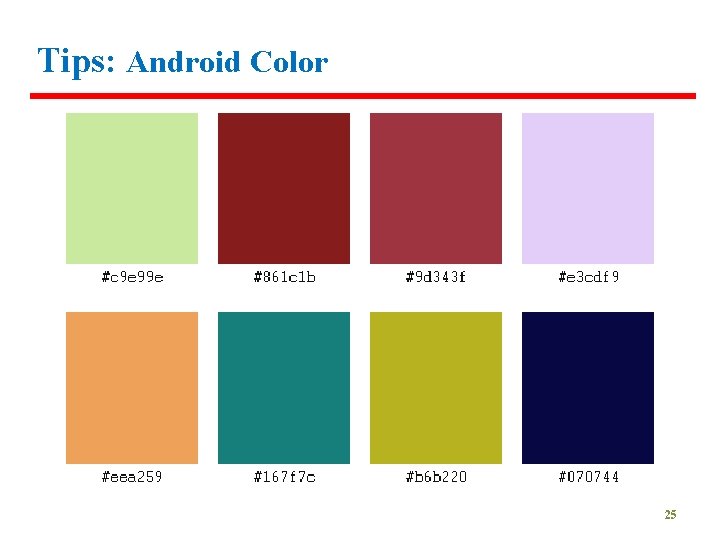 Tips: Android Color 25 