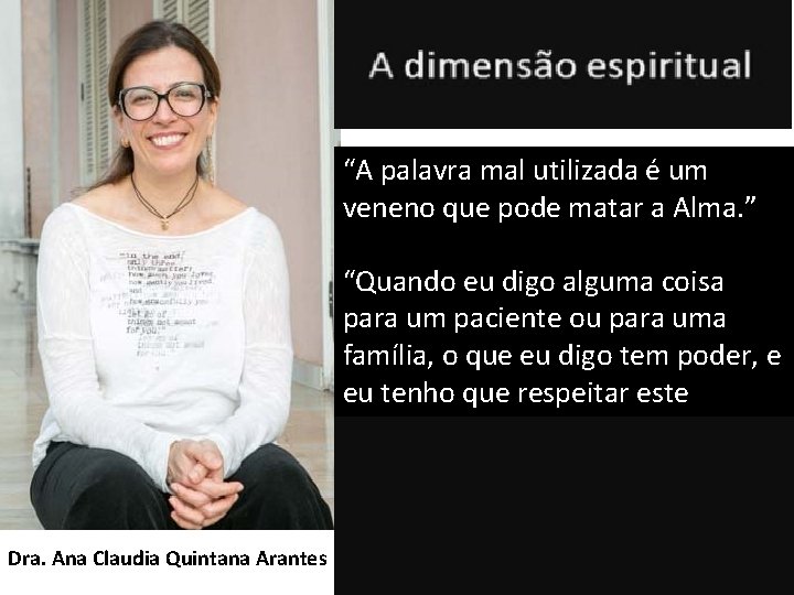 “A palavra mal utilizada é um veneno que pode matar a Alma. ” “Quando